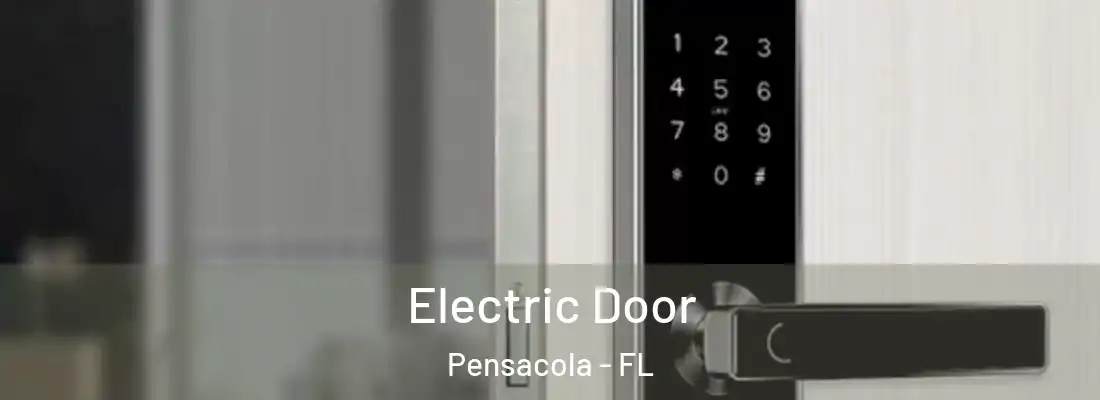  Electric Door Pensacola - FL