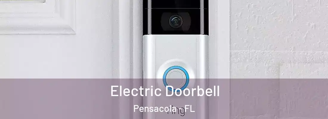  Electric Doorbell Pensacola - FL