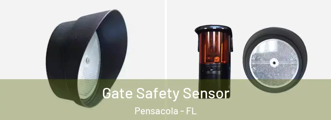  Gate Safety Sensor Pensacola - FL