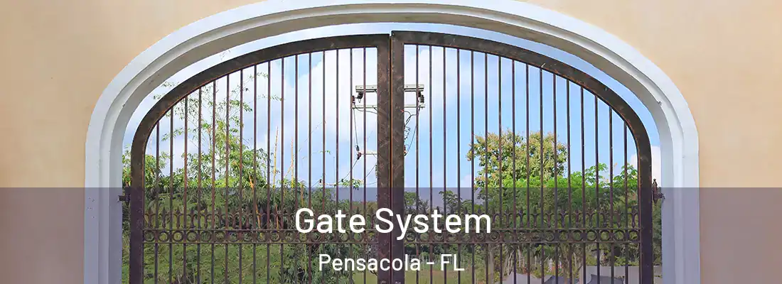  Gate System Pensacola - FL