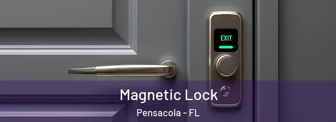  Magnetic Lock Pensacola - FL