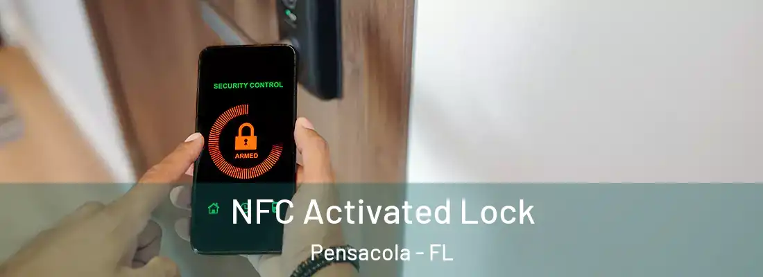  NFC Activated Lock Pensacola - FL
