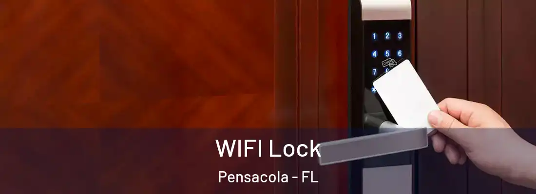  WIFI Lock Pensacola - FL